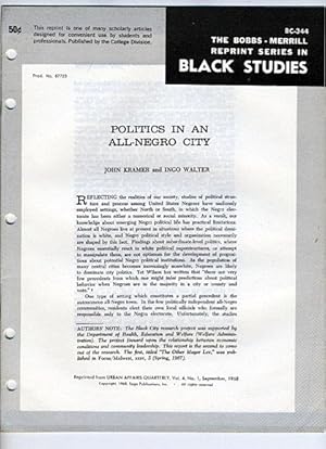 Image du vendeur pour Politics in an All-Negro City (Bobbs-Merrill Reprint Series in Black Studies: BC-344) mis en vente par Cream Petal Goods