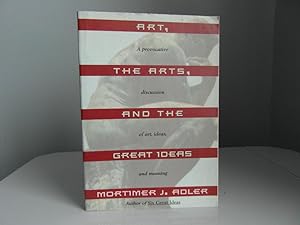 Seller image for Art, the Arts, and the Great Ideas for sale by Bidonlivre