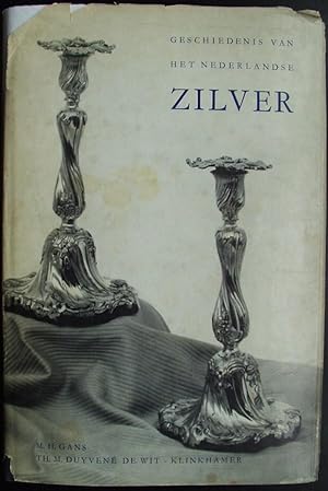 Zilver. Geschiedenis Van Het Nederlandse