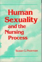 Seller image for Human Sexuality and the Nursing Process for sale by Callaghan Books South