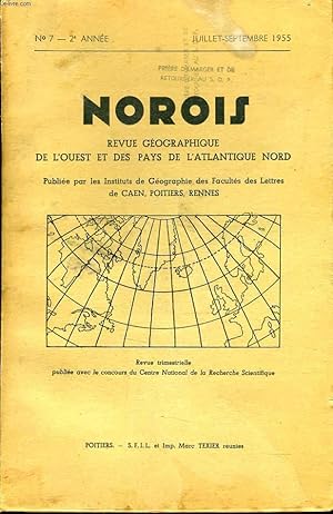 Seller image for NOROIS (revue gographiques de l'Ouest et des pays de l'Atlantique Nord) n7 : Quelques terroirs prigourdins - A propos des mandre encaisss - Le grand port de la Rochelle Pallice - L'lctricit en basse normandie (3e et 4e partie) for sale by Le-Livre