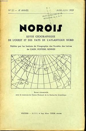 Seller image for NOROIS (revue gographiques de l'Ouest et des pays de l'Atlantique Nord) n22 : Les queux de comte, de galets et de blocs - Les sites de 3 villes bas normandes - Aspects actuels de l'industrie porcelainire Limogeoise/Les gisements d'uranium du Limousin for sale by Le-Livre