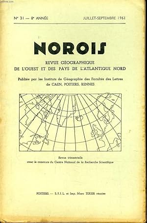 Seller image for NOROIS (revue gographiques de l'Ouest et des pays de l'Atlantique Nord) n31 : Notes de mophologie bretonne - Les laiteries de la Vende - Vocabulaire de Gographie agraire (suite) - La Brire. for sale by Le-Livre