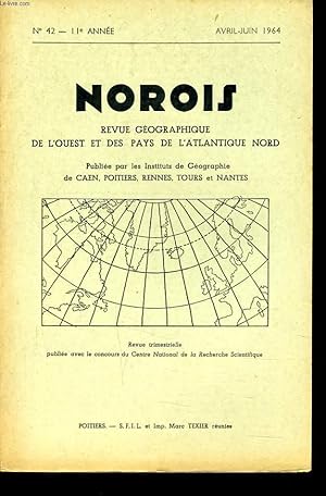 Seller image for NOROIS (revue gographiques de l'Ouest et des pays de l'Atlantique Nord) n42 : Le relief des landes du Men et de leurs bordures occidentale - Les quartiers et le faubourg d'Angoulme - Structure gologique du Pays de Vron - . for sale by Le-Livre