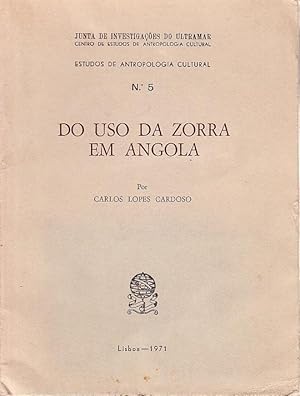 Seller image for Do uso da zorra em Angola. for sale by Artes & Letras