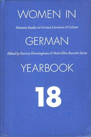 Imagen del vendedor de Women in German Yearbook: v. 18: Feminist Studies in German Literature and Culture a la venta por Wormhill Books