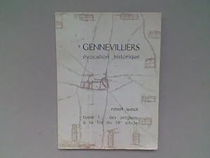 Seller image for Gennevilliers, vocation historique. Tome 1 : des origines  la fin du 19me sicle for sale by Librairie de la Garenne