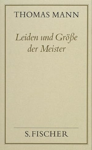 Seller image for Leiden und Gre der Meister ( Frankfurter Ausgabe) for sale by BuchWeltWeit Ludwig Meier e.K.