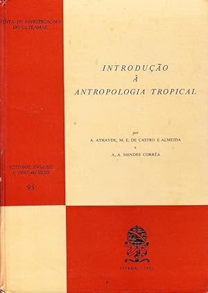 Introdução à Antropologia Tropical.