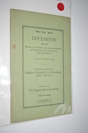 Imagen del vendedor de Documents relating to the invasion of the Niagara Peninsula by the United States Army, commanded by General Jacob Brown, in July and August, 1814 a la venta por Alphabet Bookshop (ABAC/ILAB)