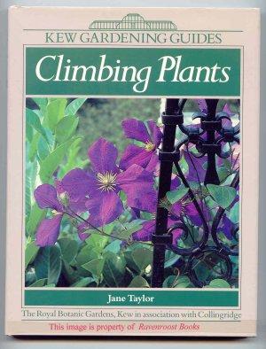 Bild des Verkufers fr Climbing Plants [Kew Gardening Guides] zum Verkauf von Ravenroost Books