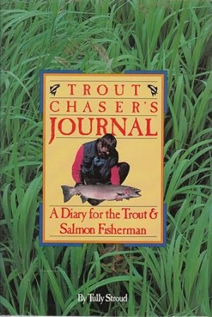 Seller image for Trout Chader's Journal. A Diary for the Trout & Salmon Fisherman. for sale by Time Booksellers