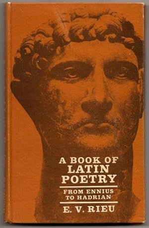 Seller image for A Book of Latin Poetry from Ennius to Hadrian for sale by Footnote Books