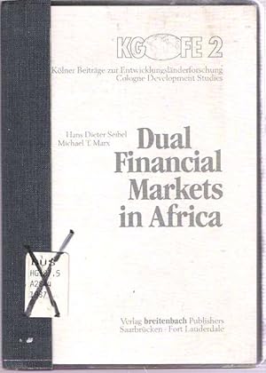 Imagen del vendedor de Dual Financial Markets in Africa : Case Studies of Linkages between Informal and Formal Financial Institutions a la venta por Mike's Library LLC