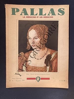 PALLAS La médecine et les médecins-N°14 -15 AVRIL 1938