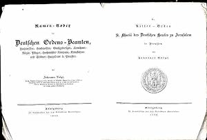 Der Ritter-Orden S. Mariä des Deutschen Haues zu Jerusalem in Preussen. Namen-Codex der Deutschen...