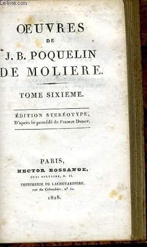 Bild des Verkufers fr OEUVRES DE J. B. POQUELIN DE MOLIERE tome 6 : L'avare, Monsieur de Pourceaugnac, Les amants magnifiques zum Verkauf von Le-Livre