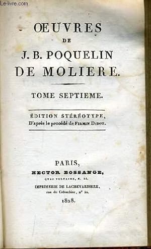 Bild des Verkufers fr OEUVRES DE J. B. POQUELIN DE MOLIERE tome 7 : Le bourgeois gentilhomme, Les fourberies de Scapin, Psych zum Verkauf von Le-Livre