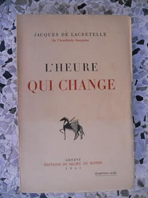 Image du vendeur pour L'heure qui change mis en vente par Frederic Delbos