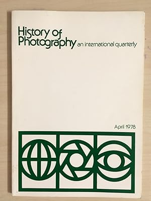 Seller image for History of Photography an international quaterly Volume 2, number 2, April 1978 for sale by ART...on paper - 20th Century Art Books