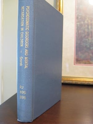 Seller image for Psycosomatic Disorders and Mental Retardation in Children, The Langley Porter Child Psychiatry Series Clinical Approaches to Problems of Childhood, Vol 3 for sale by Julian's Bookshelf