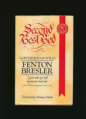 Seller image for Second-Best Bed; A Diversion On Wills for sale by Little Stour Books PBFA Member