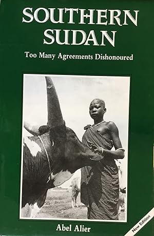 Seller image for Southern Sudan. Too Many Agreements Dishonoured. for sale by FOLIOS LIMITED