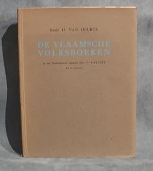 Image du vendeur pour De Vlaamsche volksboeken in het Nederlandsch vertaald door Drs J. TRUYTS, met 64 illustraties mis en vente par A. Van Zaelen antiquariaat