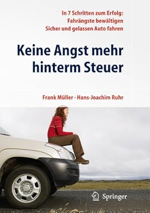 Immagine del venditore per Keine Angst mehr hinterm Steuer venduto da BuchWeltWeit Ludwig Meier e.K.