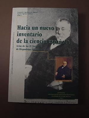 Imagen del vendedor de Hacia un Nuevo Inventario de la Ciencia Espaola. Actas de las IV Jornadas de Hispanismo Filosfico. a la venta por Carmichael Alonso Libros