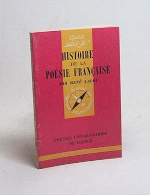 Bild des Verkufers fr Histoire de la posie francaise / par Ren Lalou. mise a jour par Jean Rousselot zum Verkauf von Versandantiquariat Buchegger