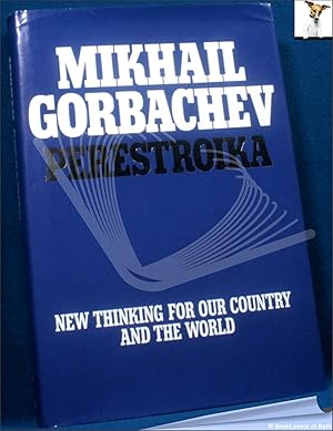 Image du vendeur pour Perestroika: New Thinking for Our Country and The World mis en vente par BookLovers of Bath