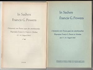 In Sachen Francis G. Powers. 1. u. 2. Teil (2 Bände) Dokumente vom Prozess gegen den amerikansich...