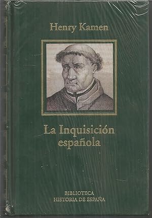LA INQUISICION ESPAÑOLA (Una revisión histórica) Biblioteca Historia de España