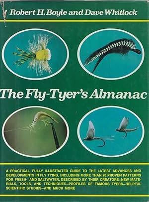 Bild des Verkufers fr THE FLY-TYER'S ALMANAC. By Robert H. Boyle & Dave Whitlock. zum Verkauf von Coch-y-Bonddu Books Ltd