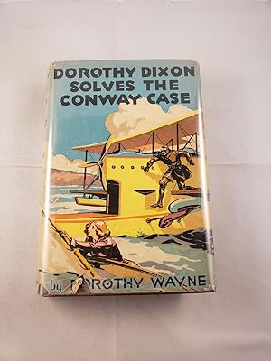 Dorothy Dixon Solves The Conway Case