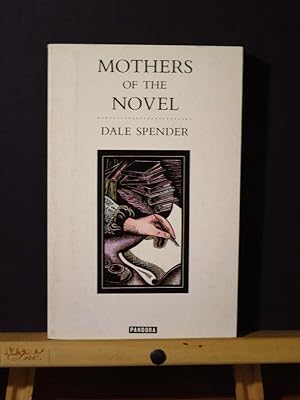 Mothers of the Novel: 100 Good Women Writers Before Jane Austen