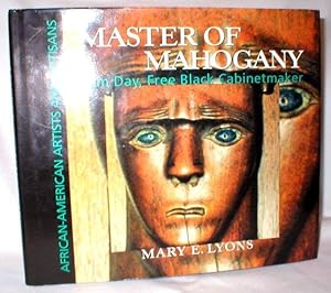 Master of Mahogany; Tom Day, Free Black Cabinetmaker