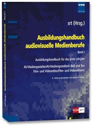 Seller image for Ausbildungshandbuch audiovisuelle Medienberufe Bd.I for sale by BuchWeltWeit Ludwig Meier e.K.