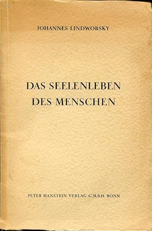 Das Seelenleben des Menschen. Eine Einführung in die Psychologie.