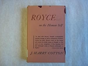 Image du vendeur pour Royce. On the Human Self. mis en vente par Carmarthenshire Rare Books