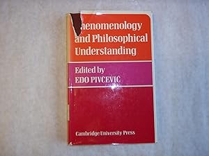Seller image for Phenomenology and Philosophical Understanding for sale by Carmarthenshire Rare Books