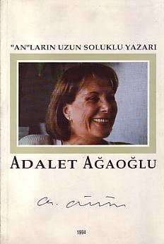 Anlarin uzun soluklu yazari Adalet Agaoglu. Prep. by Alpay Kabacali.