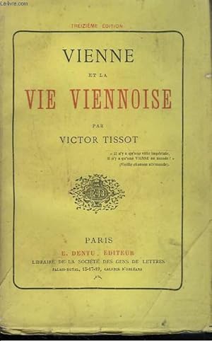 Seller image for VIENNE ET LA VIE VIENNOISE for sale by Le-Livre