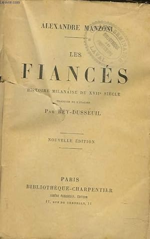 Seller image for LES FIANCES. HISTOIRE MILANAISE DU XVIIe SIECLE for sale by Le-Livre