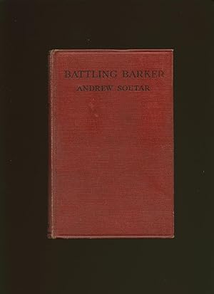 Seller image for Battling Barker for sale by Little Stour Books PBFA Member