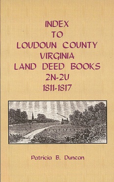 Seller image for Index to Loudoun County, Virginia, Land Deed Books, 2N-2U, 1811-1817 for sale by Storbeck's