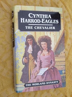 Bild des Verkäufers für THE CHEVALIER - THE MORLAND DYNASTY zum Verkauf von Ron Weld Books