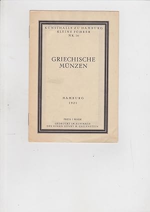 Seller image for Griechische Munzen. Kunsthalle zu Hamburg Kleine Fhrer Nr. 16. Hamburg for sale by Meir Turner