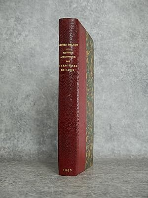 Imagen del vendedor de HISTOIRE ANECDOTIQUE DES BARRIERES DE PARIS. AVEC 10 EAUX-FORTES PAR EMILE THEROND. a la venta por Librairie du Chteau de Capens